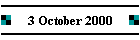 3 October 2000