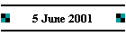 5 June 2001