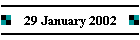 29 January 2002