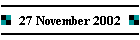 27 November 2002