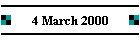 4 March 2000
