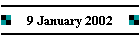 9 January 2002