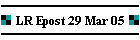 LR Epost 29 Mar 05