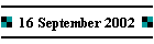 16 September 2002
