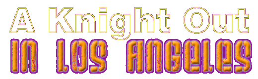 A Knight Out