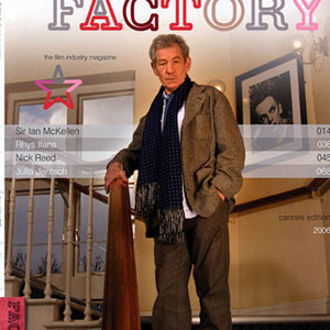 2006,   Factory the film industry magazine, Cannes Edition 2006  - Photo by Howard Webster