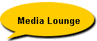 Media Lounge