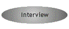 Interview