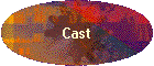 Cast